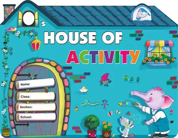 HOUSE OF ACTIVITY